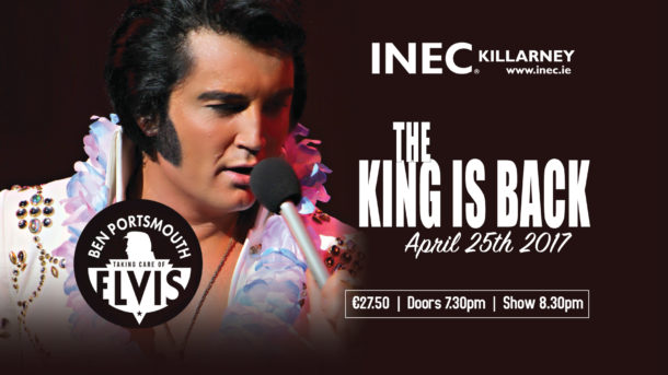 Ben Portsmouth -The World’s Number One Elvis Tribute Artist comes to the INEC Killarney on April 25th