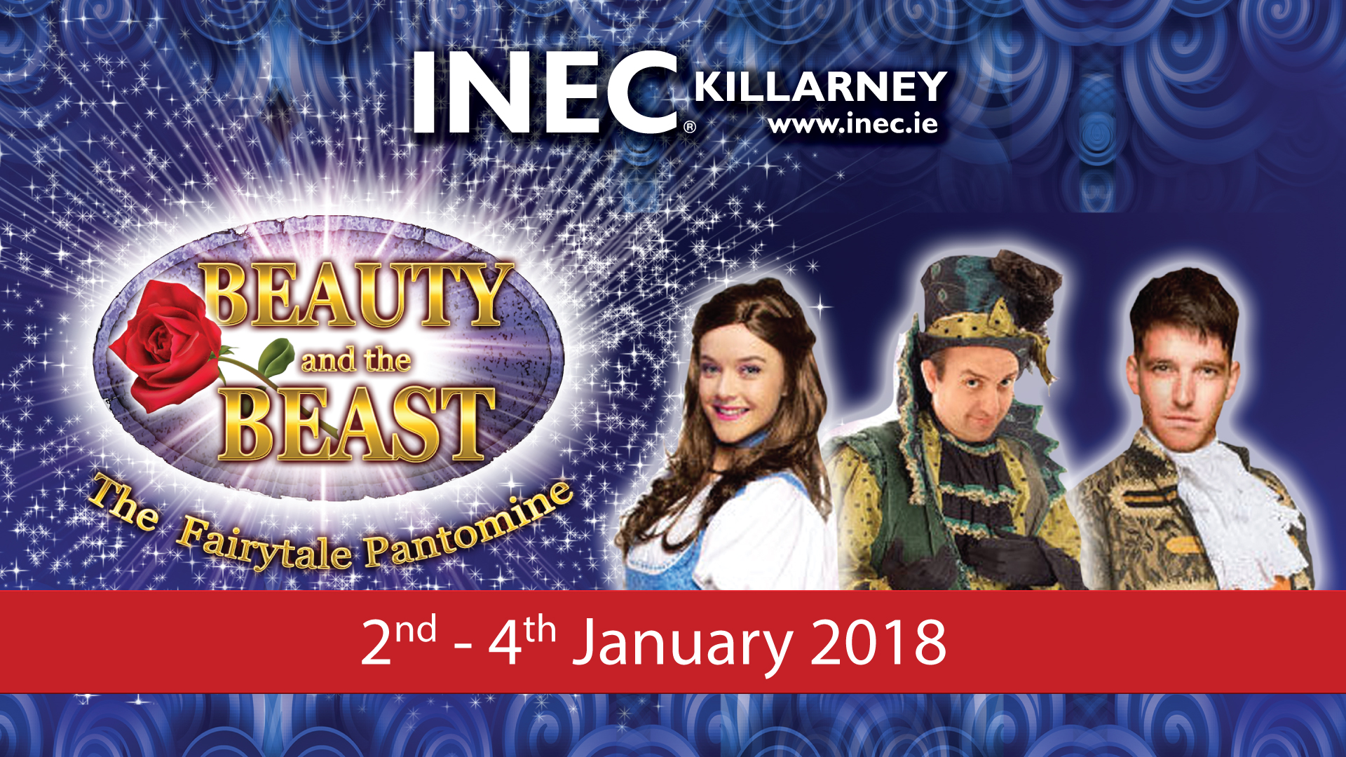 Killarney's first professional pantomime Beauty and the Beast comes to the INEC Killarney from Jan 2nd - 4th 2017