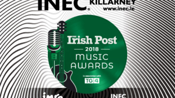 INEC Killarney to host inaugural Irish Post Music Awards