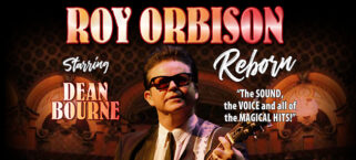 Roy Orbison Reborn   Starring Dean Bourne